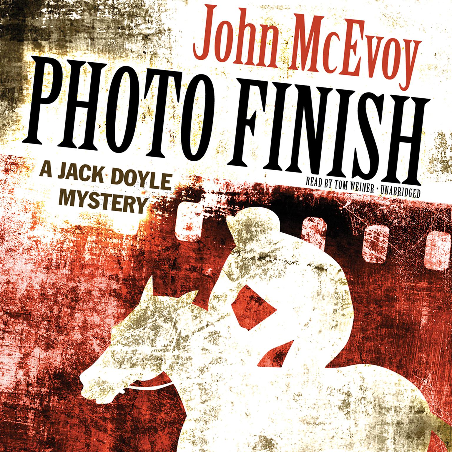 Photo Finish: A Jack Doyle Mystery Audiobook, by John McEvoy