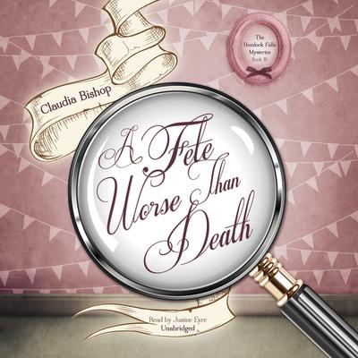 A Fete Worse Than Death Audiobook, by Claudia Bishop