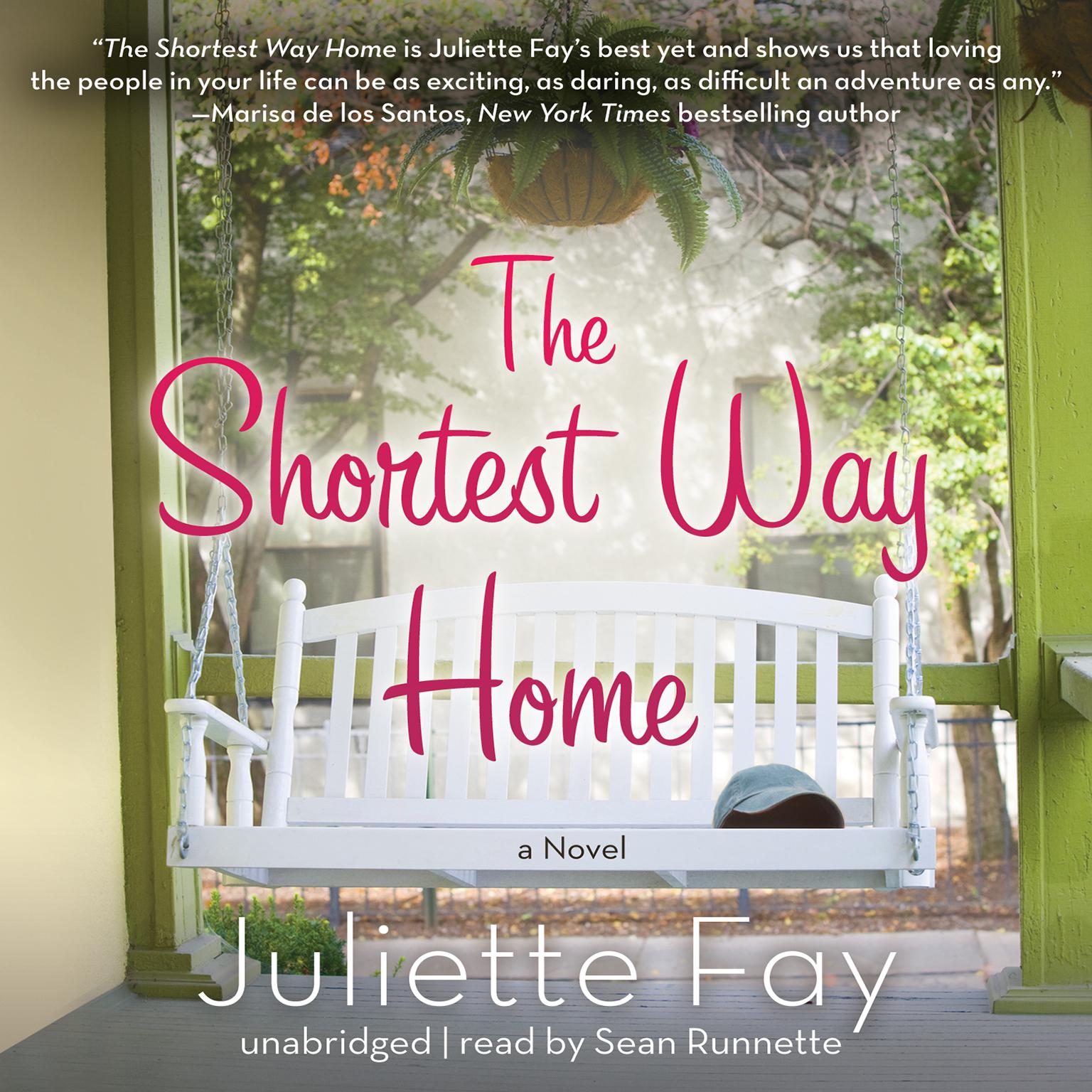 The Shortest Way Home Audiobook, by Juliette Fay