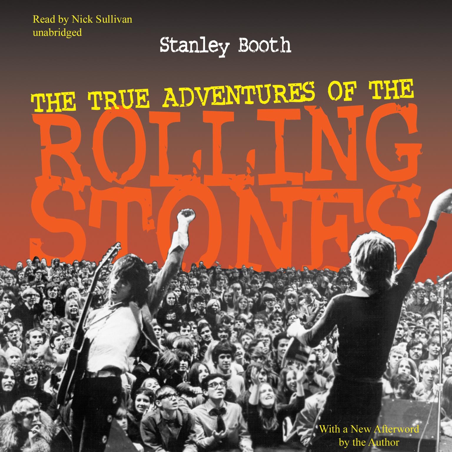 The True Adventures of the Rolling Stones Audiobook, by Stanley Booth