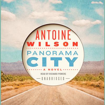 Panorama City Audiobook, by Antoine Wilson