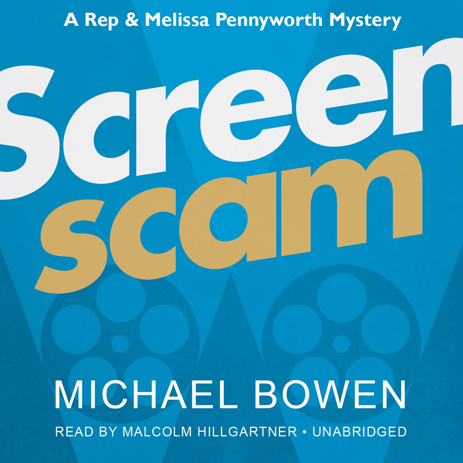 Screenscam Audiobook, by Michael Bowen