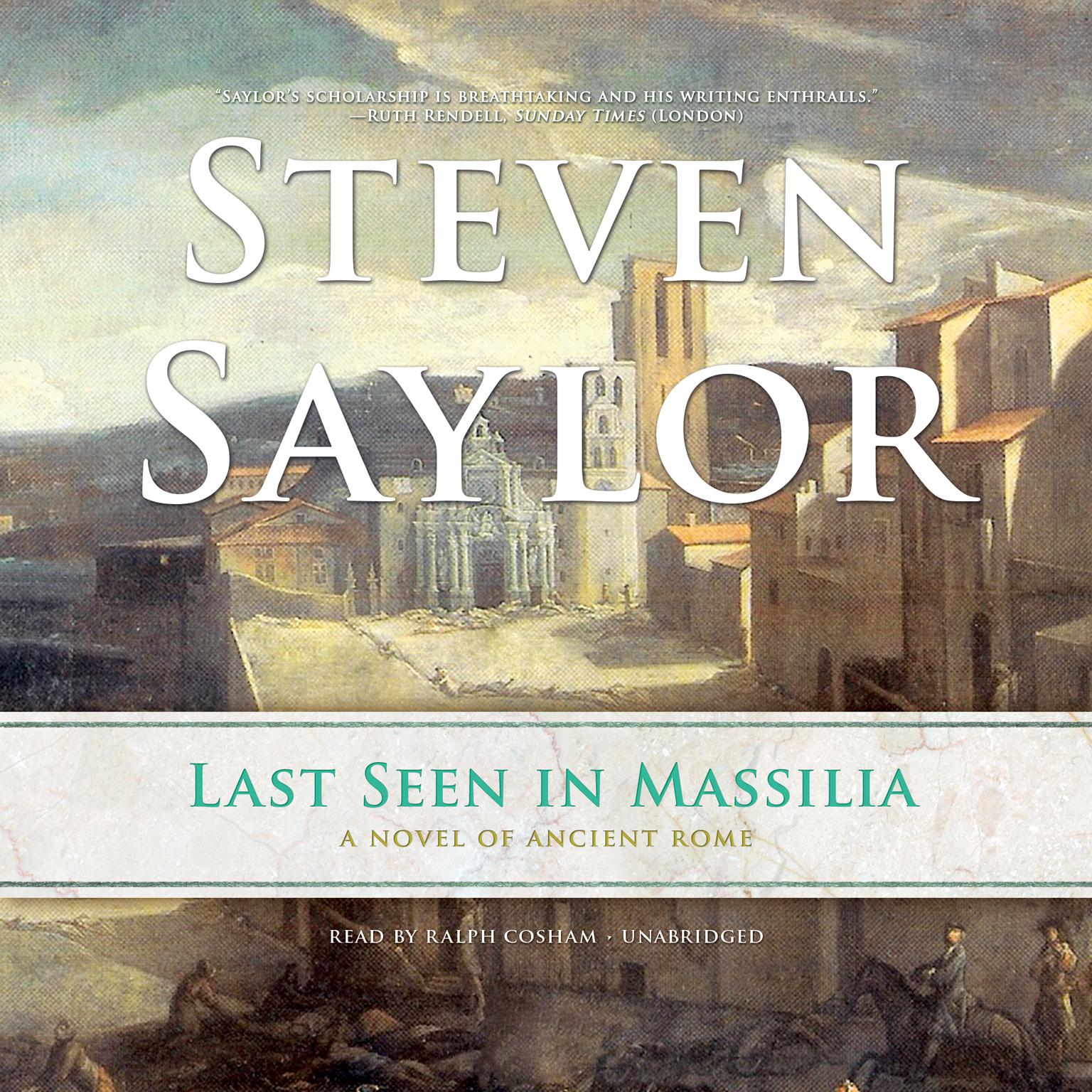 Last Seen in Massilia Audiobook, by Steven Saylor