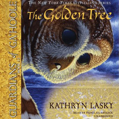 The Golden Tree Audiobook, by Kathryn Lasky