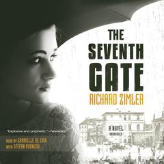 The Seventh Gate: A Novel Audiobook, by 