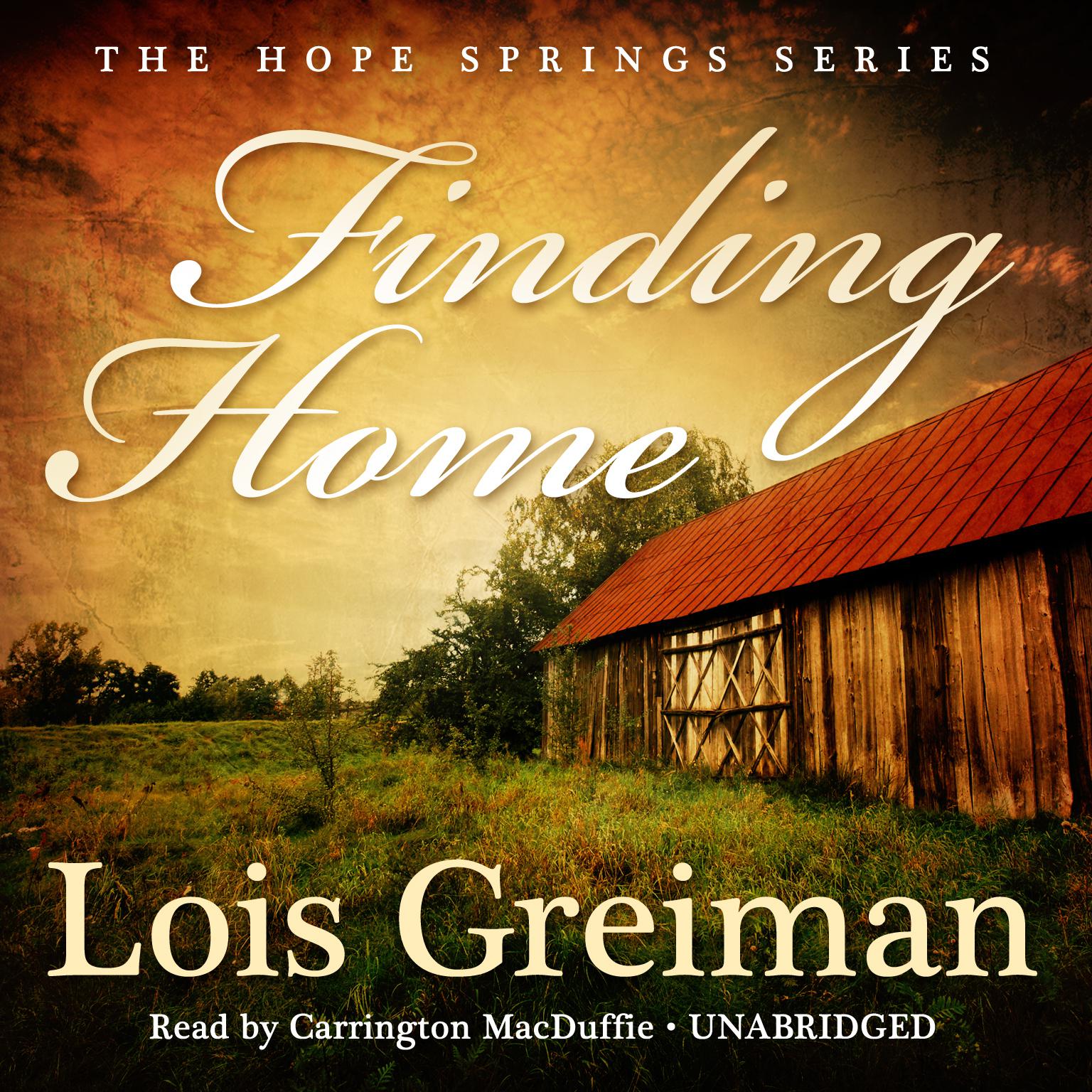Finding Home Audiobook, by Lois Greiman