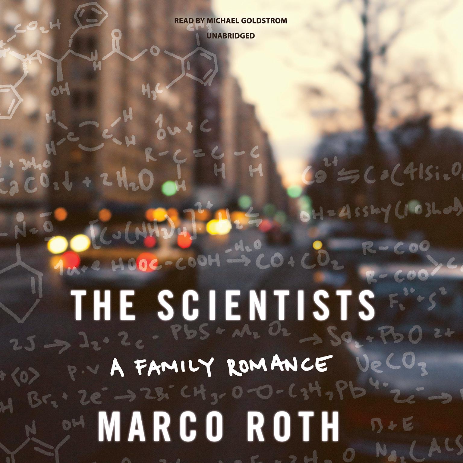 The Scientists: A Family Romance Audiobook, by Marco Roth