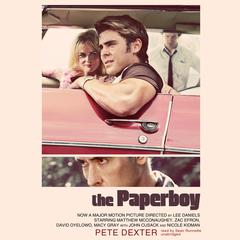 The Paperboy Audiobook, by Pete Dexter