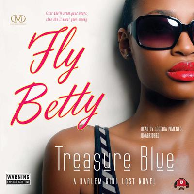 Fly Betty Audiobook, by Treasure E. Blue