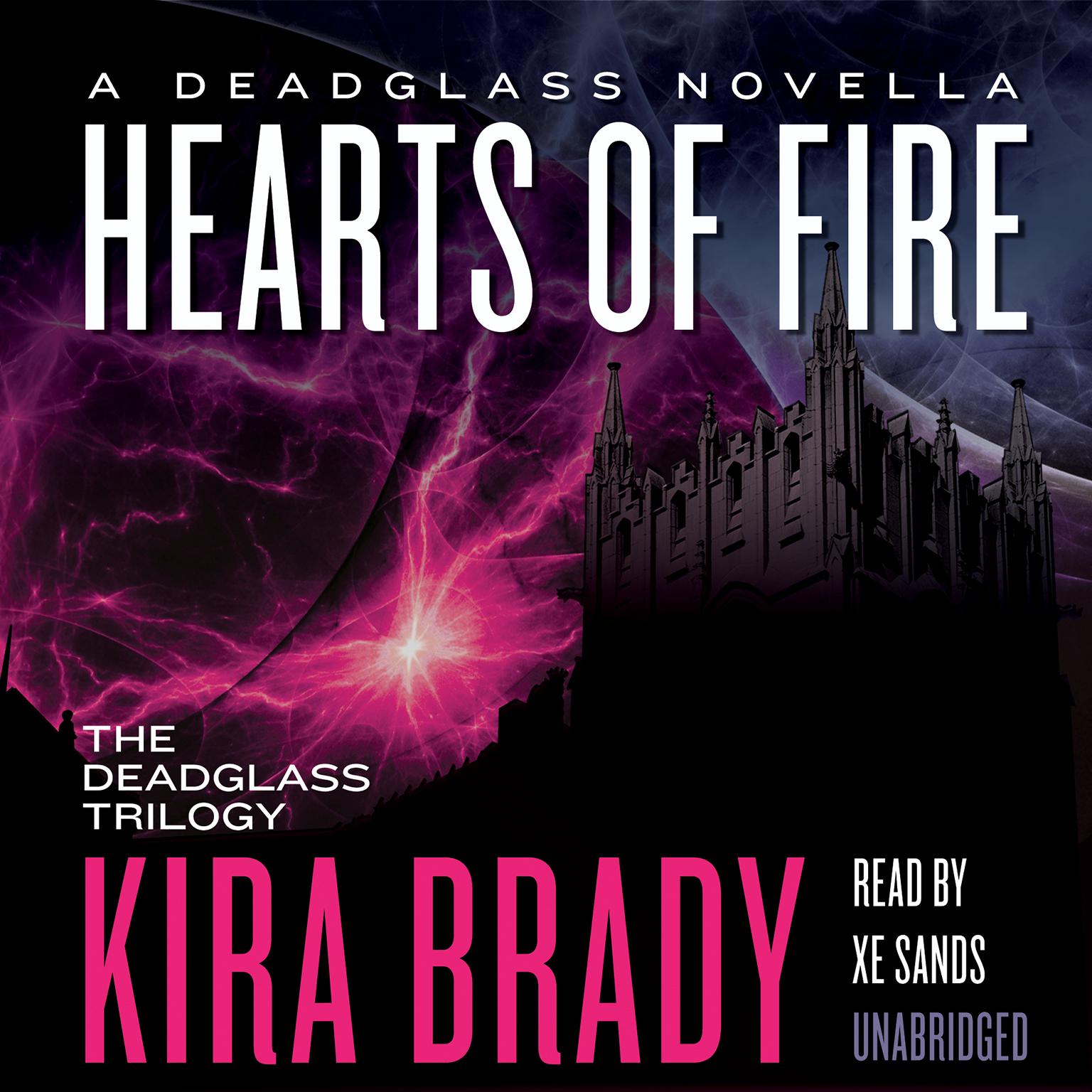 Hearts of Fire: A Deadglass Novella Audiobook, by Kira Brady