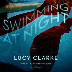 Swimming at Night Audiobook, by 