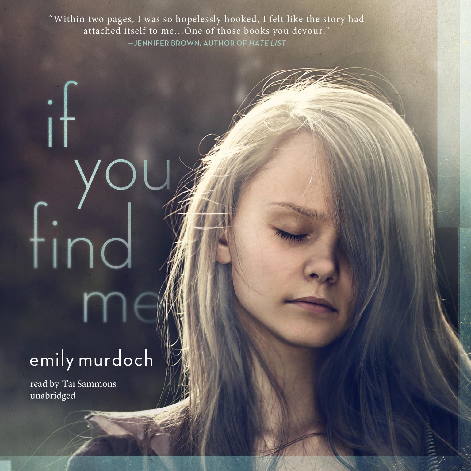 If You Find Me Audiobook, by Emily Murdoch