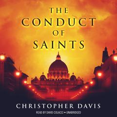 The Conduct of Saints Audiobook, by Christopher Davis