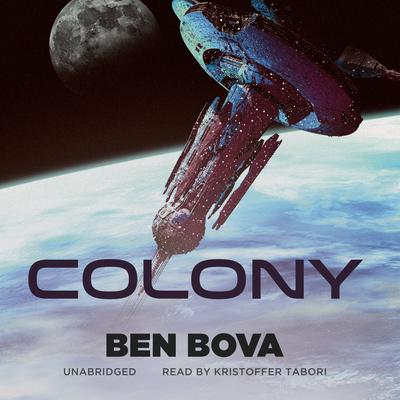 Colony Audiobook, by Ben Bova