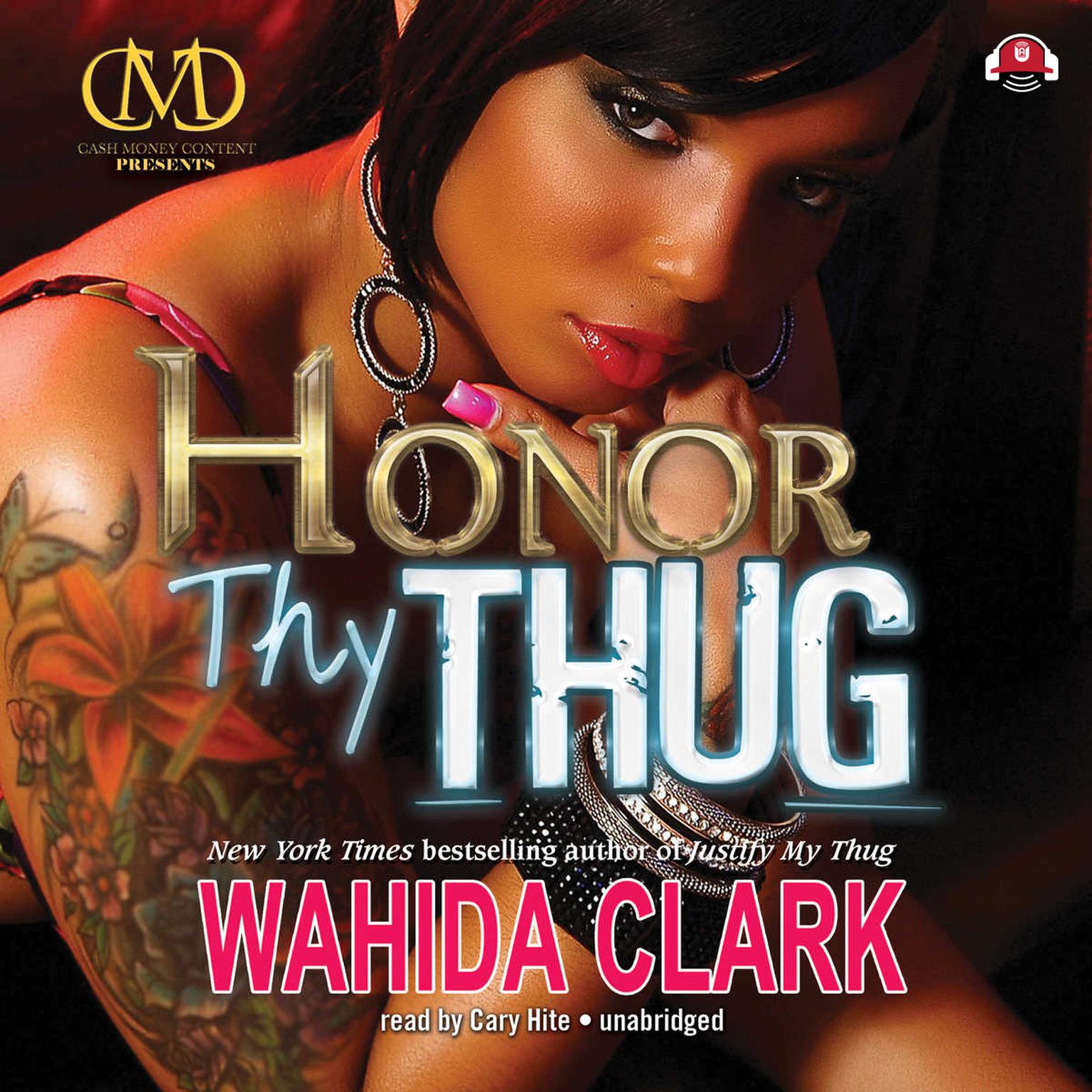 Honor Thy Thug Audiobook, by Wahida Clark