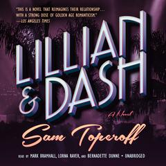 Lillian and Dash: A Novel Audiobook, by Sam Toperoff