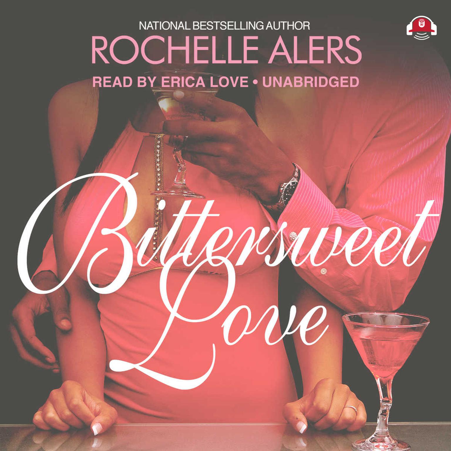 Bittersweet Love Audiobook, by Rochelle Alers