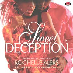 Sweet Deception Audiobook, by Rochelle Alers