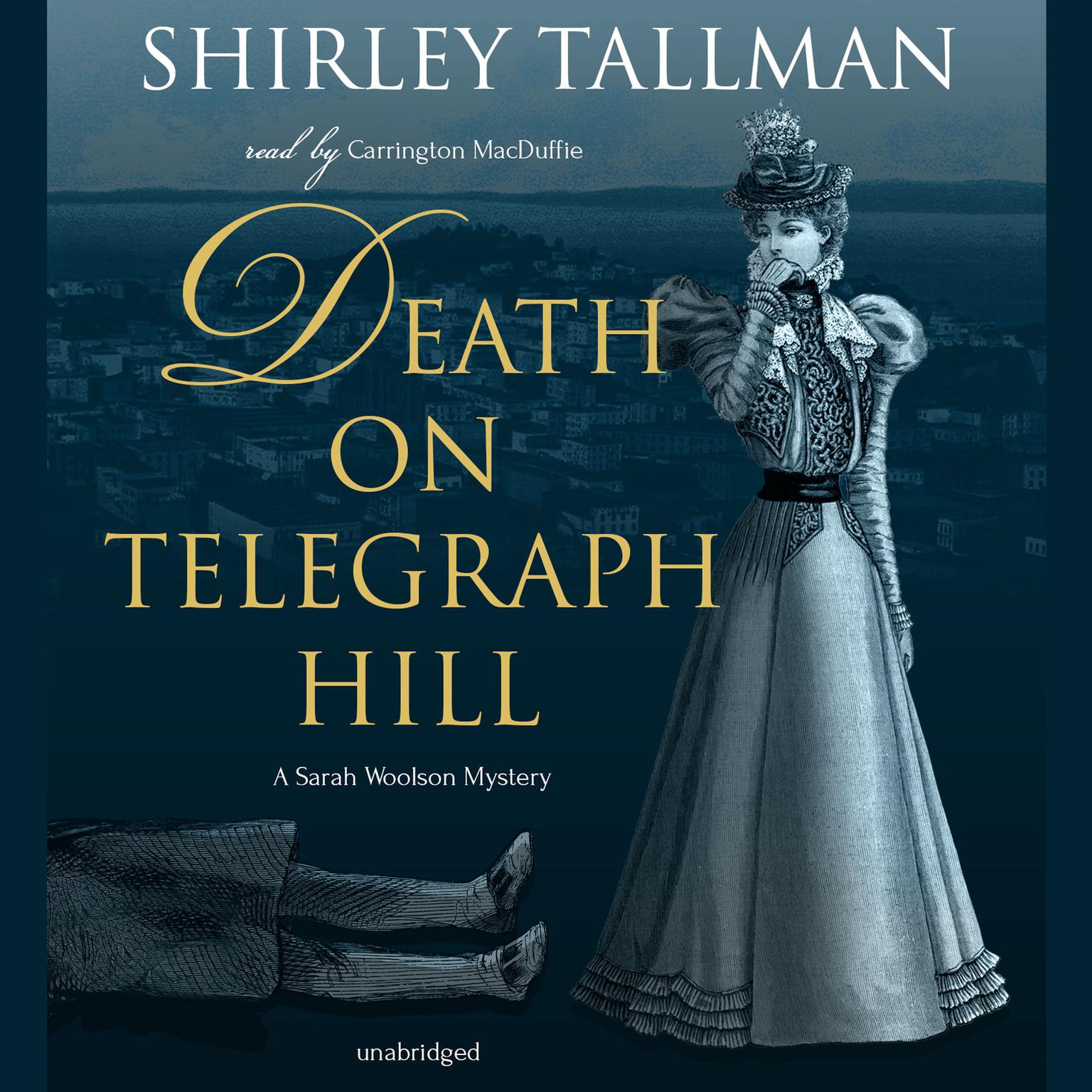 Death on Telegraph Hill Audiobook, by Shirley Tallman
