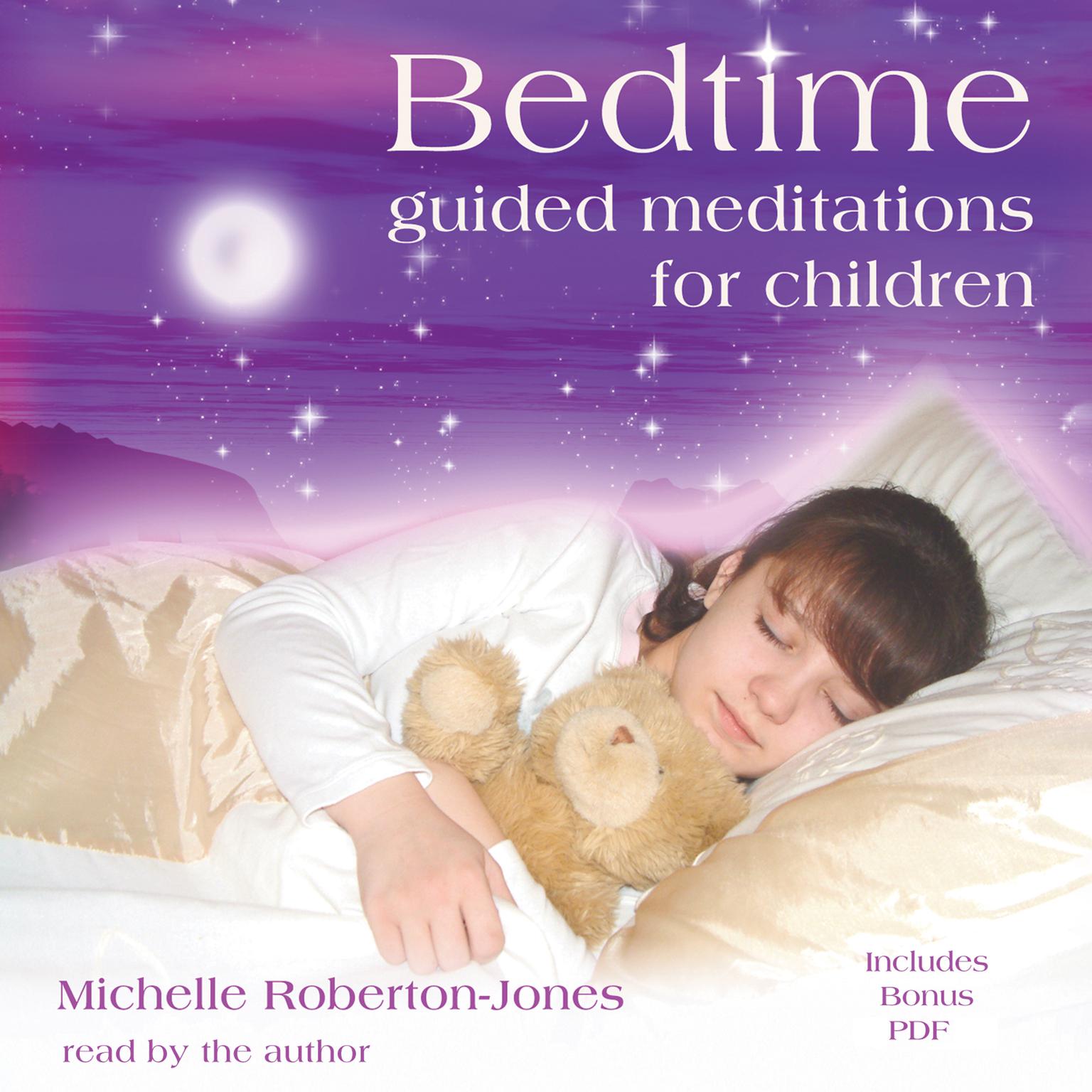 Bedtime: Guided Meditations for Children Audiobook, by Michelle Roberton-Jones