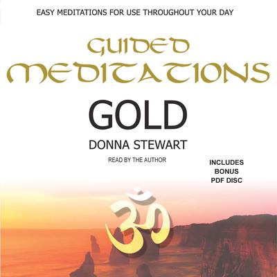 Guided Meditations Gold Audiobook, by Donna Stewart
