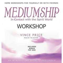 Mediumship Workshop: In Contact with the Spirit World Audiobook, by 