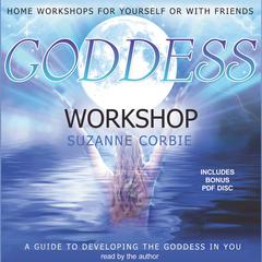 Goddess Workshop Audiobook, by Suzanne Corbie