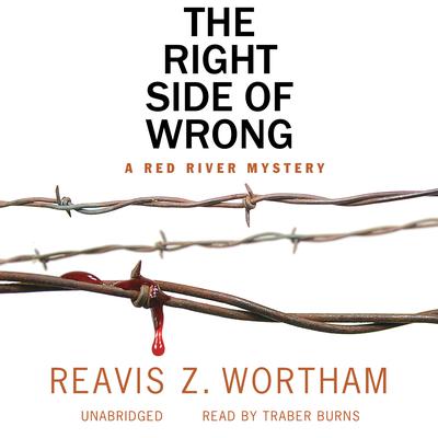 The Right Side of Wrong Audiobook, by Reavis Z. Wortham