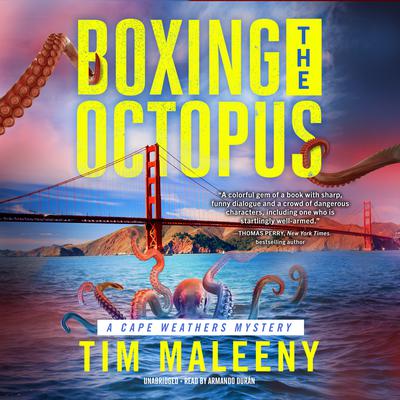 Boxing the Octopus Audiobook, by Tim Maleeny