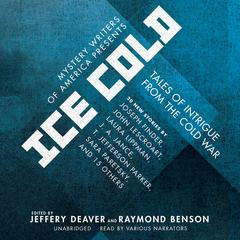 Mystery Writers of America Presents Ice Cold: Tales of Intrigue from the Cold War Audiobook, by Mystery Writers of America