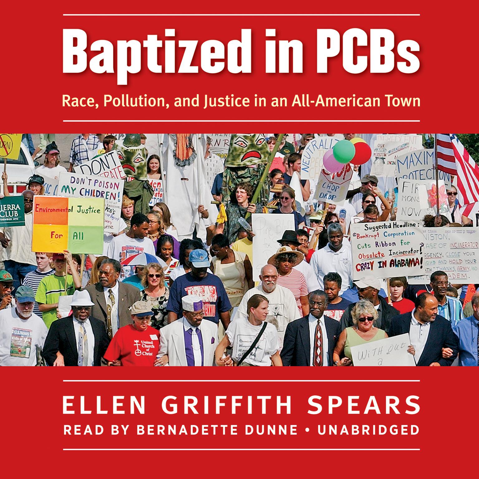 Baptized in PCBs: Race, Pollution, and Justice in an All-American Town Audiobook