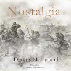 Nostalgia Audiobook, by Dennis McFarland