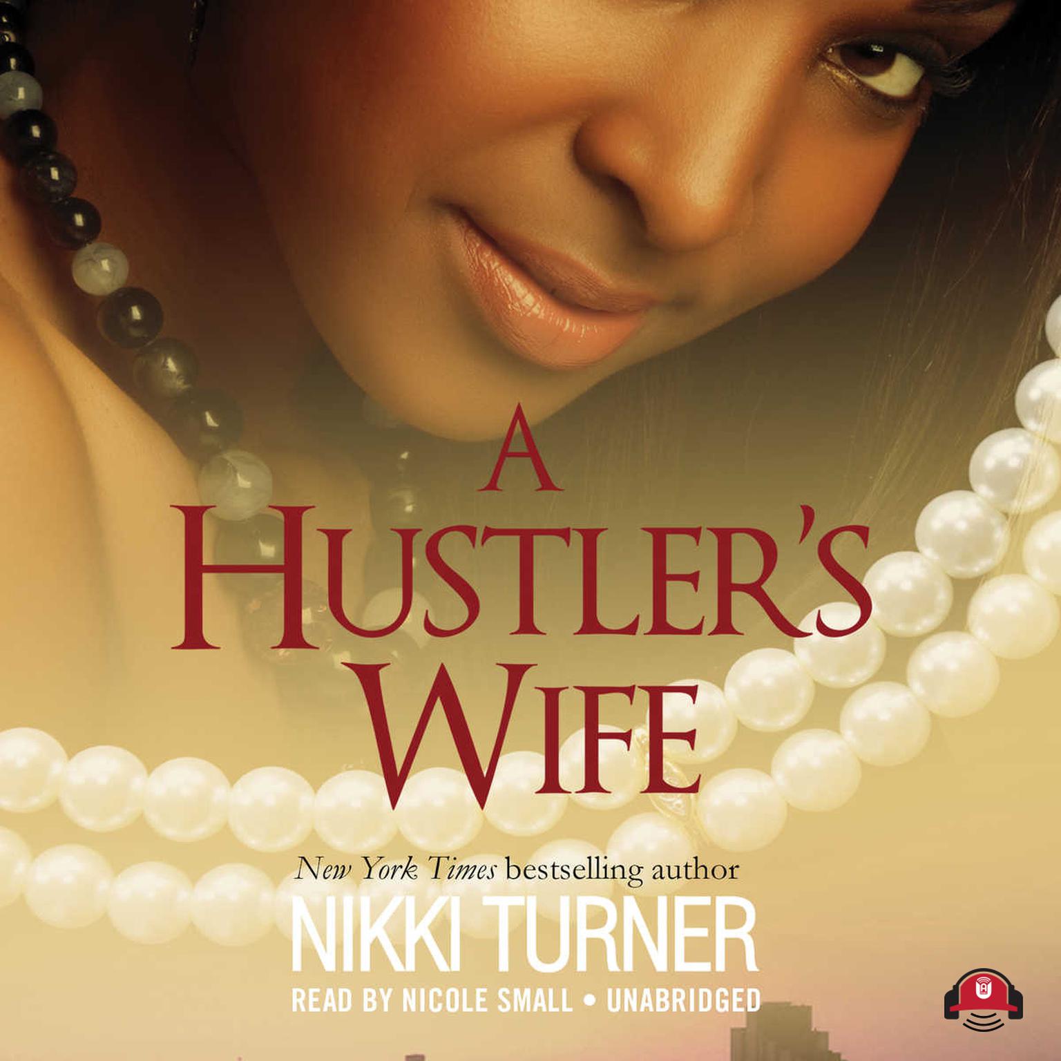 A Hustler’s Wife Audiobook, by Nikki Turner