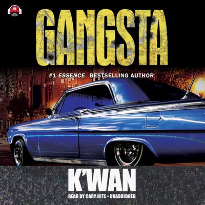 Gangsta Audiobook, by K’wan