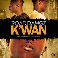 Road Dawgz Audiobook, by K’wan