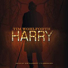 Harry Audiobook, by Tim Wohlforth