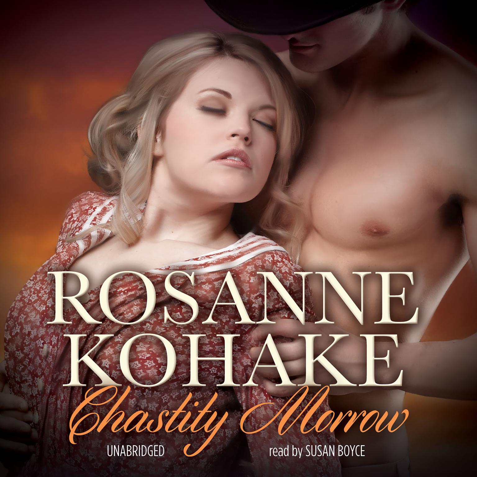 Chastity Morrow Audiobook, by Rosanne Kohake