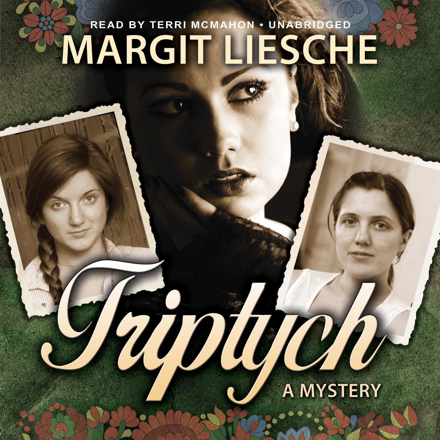 Triptych: A Mystery Audiobook, by Margit Liesche