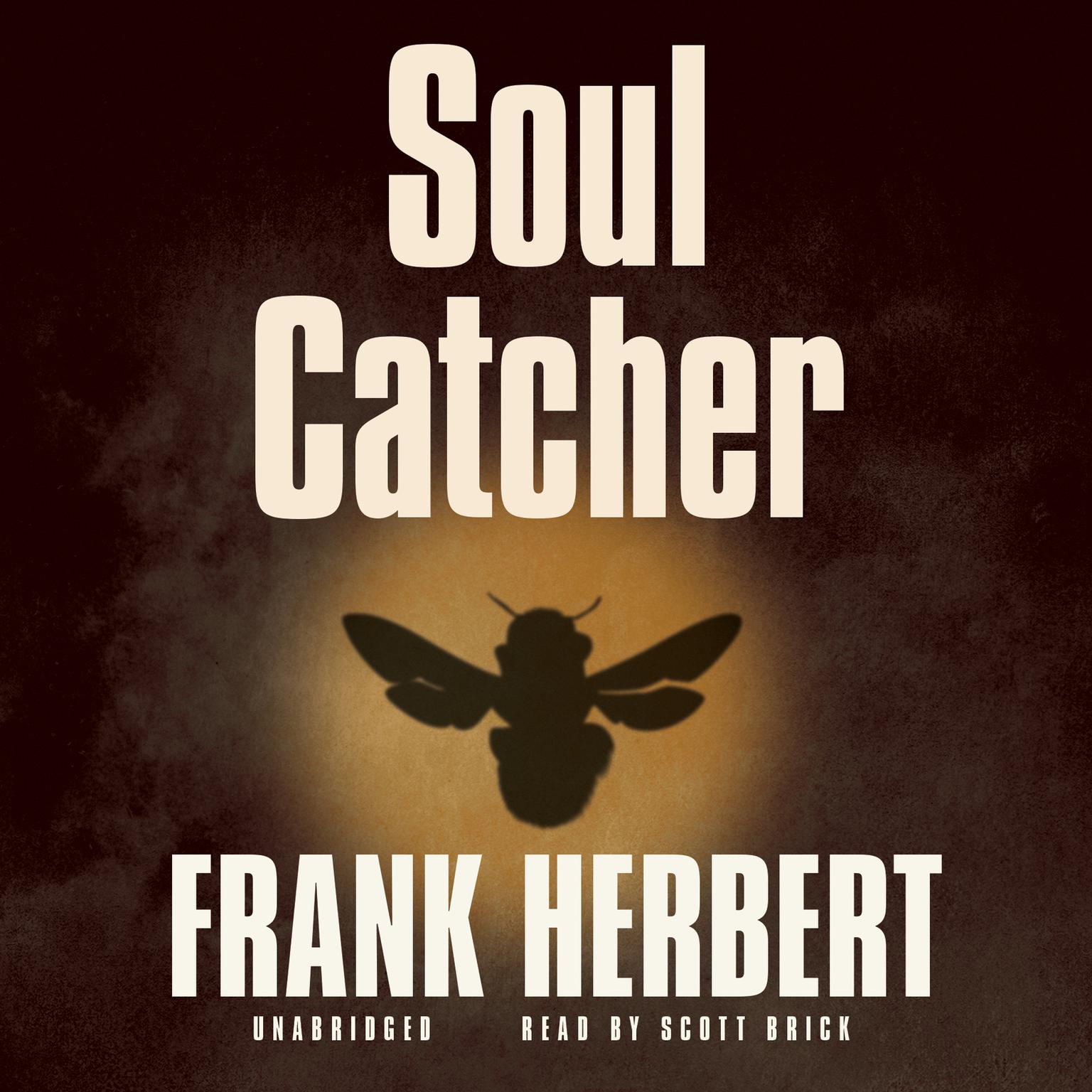 Soul Catcher Audiobook, by Frank Herbert