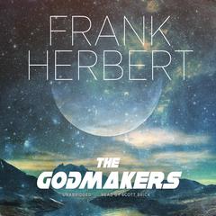The Godmakers Audiobook, by Frank Herbert