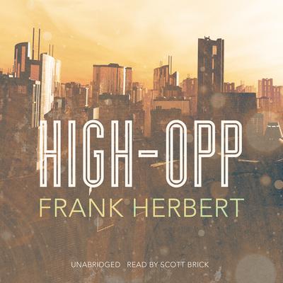 High-Opp Audiobook, by Frank Herbert