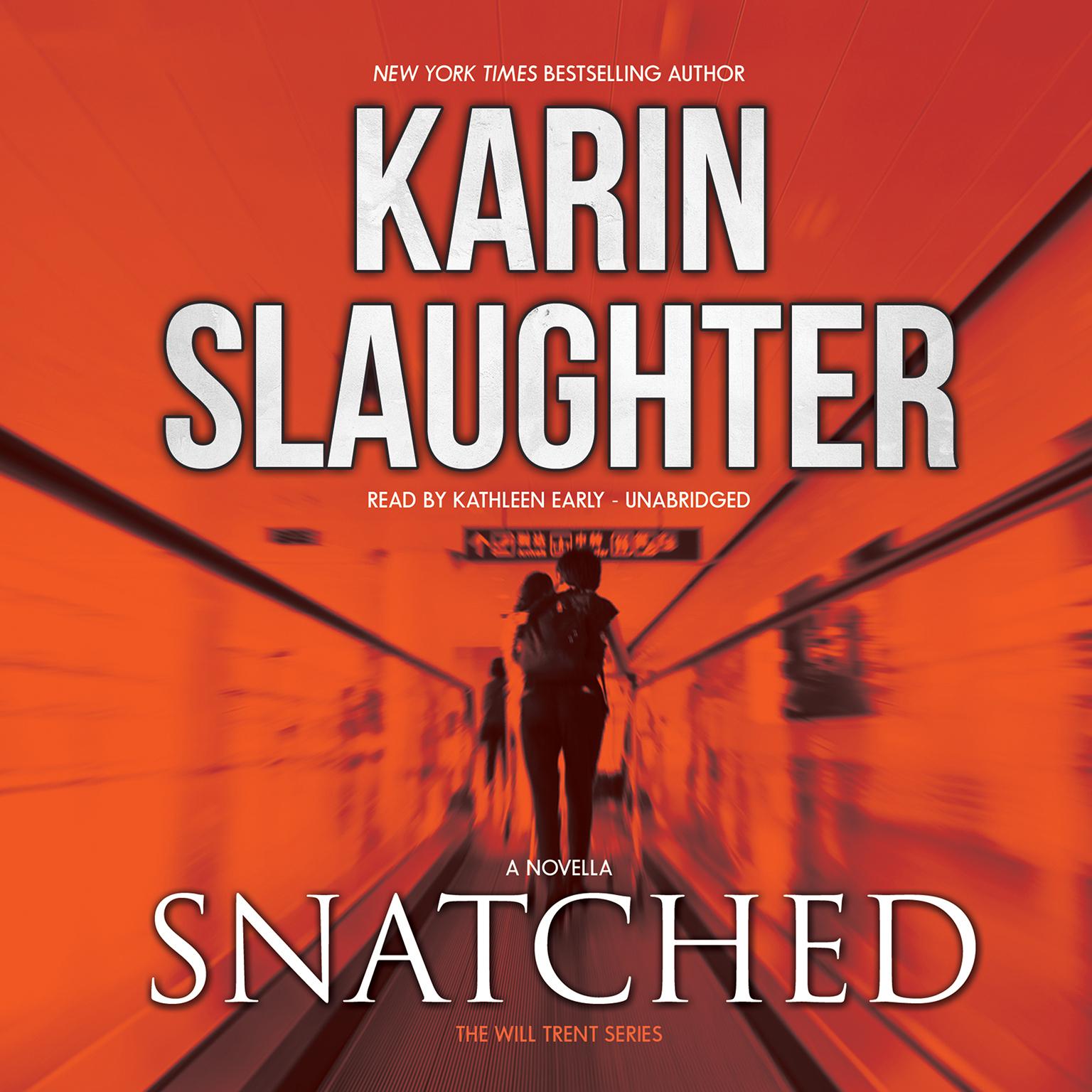 Snatched: A Will Trent Story Audiobook, by Karin Slaughter