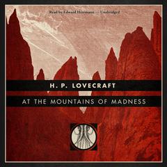 At the Mountains of Madness Audiobook, by 