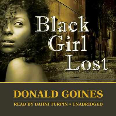Black Girl Lost Audiobook, by 