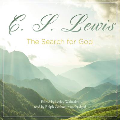 The Search for God Audiobook, by C. S. Lewis