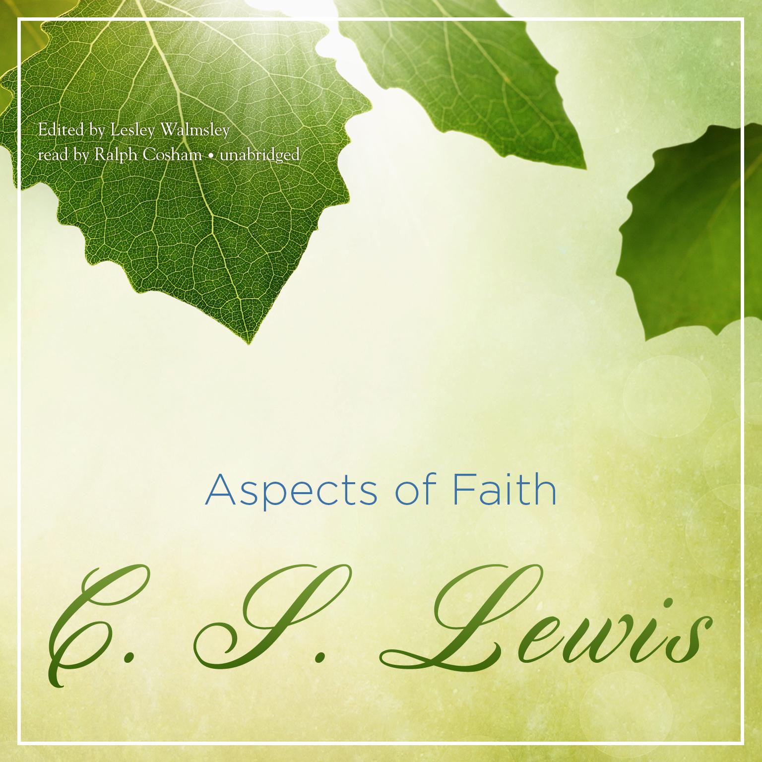 Aspects of Faith Audiobook, by C. S. Lewis