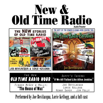 New & Old Time Radio Audiobook, by Joe Bevilacqua