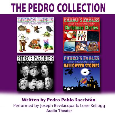 The Pedro Collection Audiobook, by Pedro Pablo Sacristán