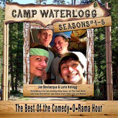 Camp Waterlogg Chronicles, Seasons 1–5 Audiobook, by Joe Bevilacqua