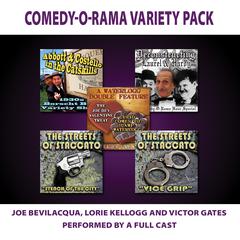 Comedy-O-Rama Variety Pack Audiobook, by Victor Gates